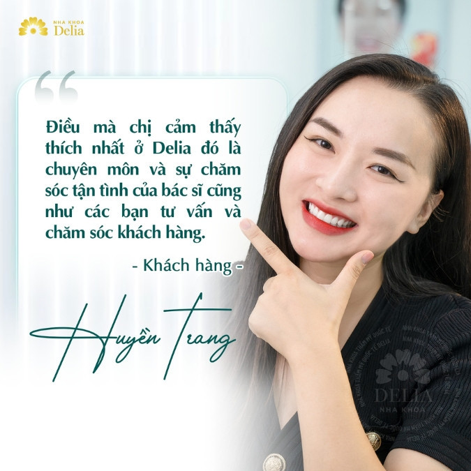 Chị Huyền Trang chia sẻ về dịch vụ làm răng tại Delia