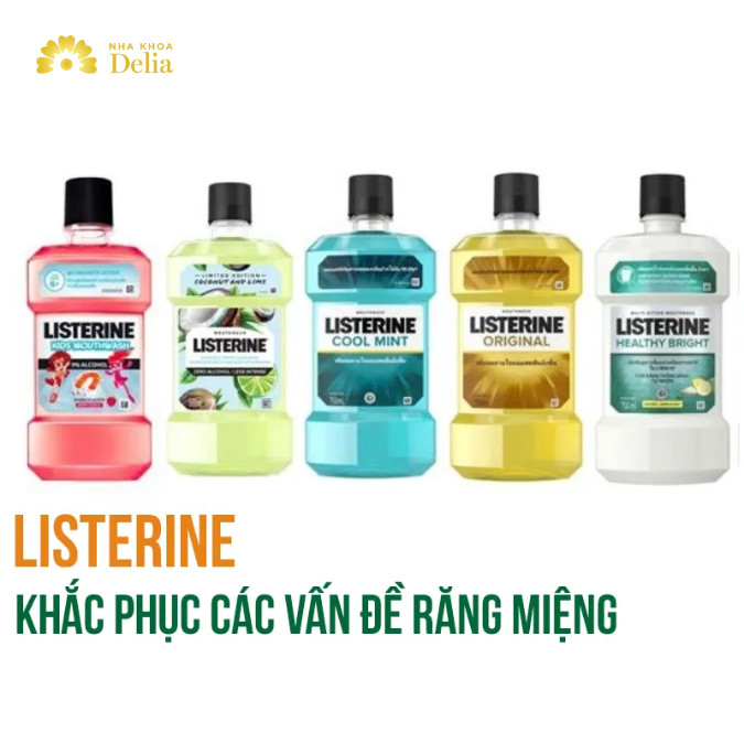 Nước súc miệng Listerine là thương hiệu nổi tiếng được nhiều người tin tưởng sử dụng