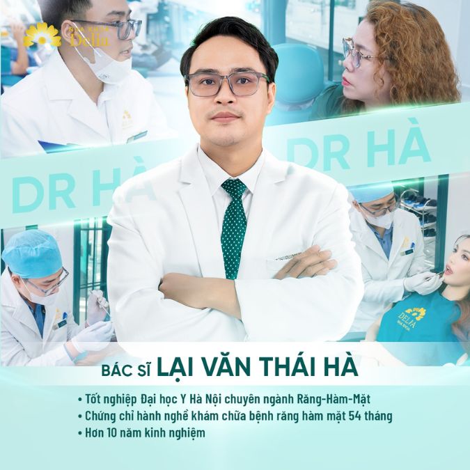 Bác sĩ Lại Văn Thái Hà - Nha khoa Delia